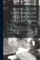 Report of the State Board of Health of the State of Maine; 1898-1899