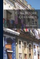 Cuba Before Columbus; Pt. 1 V. 2