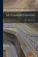 Mohammedanism [Microform]