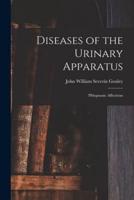 Diseases of the Urinary Apparatus; Phlegmasic Affections