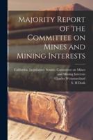 Majority Report of the Committee on Mines and Mining Interests