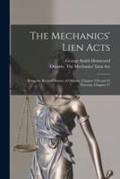 The Mechanics' Lien Acts [Microform]