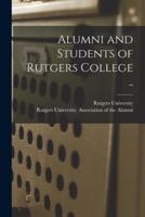 Alumni and Students of Rutgers College ..