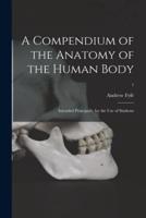 A Compendium of the Anatomy of the Human Body