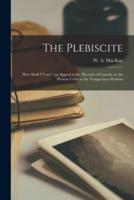 The Plebiscite
