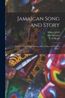 Jamaican Song and Story