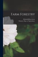 Farm Forestry [Microform]