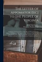 The Letter of Appomatox [Sic] to the People of Virginia