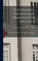 Psychiatric-Neurologic Examination Methods