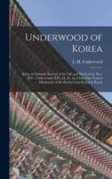 Underwood of Korea [Microform]