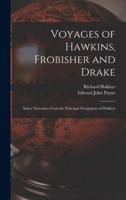 Voyages of Hawkins, Frobisher and Drake
