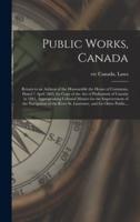 Public Works, Canada [Microform]