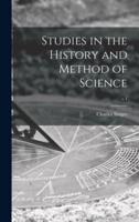 Studies in the History and Method of Science; V.1