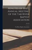 Minutes of the ... Annual Meeting of the Tar River Baptist Association; 146-150