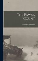 The Pawns Count [Microform]