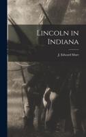 Lincoln in Indiana