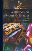 A History of Nursery Rhymes