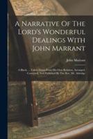 A Narrative Of The Lord's Wonderful Dealings With John Marrant