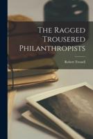 The Ragged Trousered Philanthropists