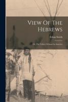 View Of The Hebrews