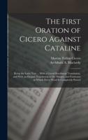 The First Oration of Cicero Against Cataline