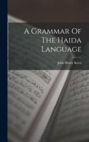 A Grammar Of The Haida Language