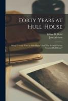 Forty Years at Hull-House