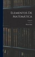 Elementos De Matemática; Volume 8