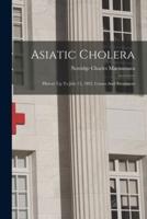 Asiatic Cholera