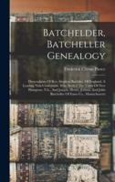 Batchelder, Batcheller Genealogy