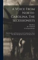 A Voice From North-Carolina. The Secessionists