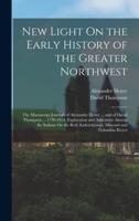 New Light On the Early History of the Greater Northwest