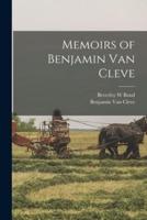 Memoirs of Benjamin Van Cleve