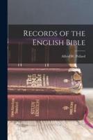 Records of the English Bible