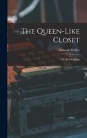 The Queen-Like Closet