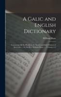 A Galic and English Dictionary