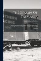 The Stamps Of Tasmania