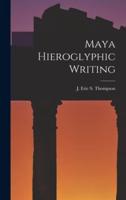 Maya Hieroglyphic Writing