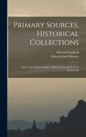 Primary Sources, Historical Collections