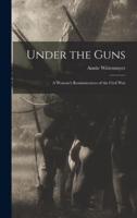 Under the Guns