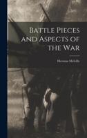 Battle Pieces and Aspects of the War