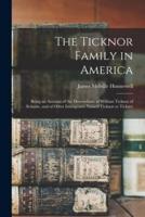 The Ticknor Family in America