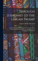 Through Jubaland to the Lorian Swamp