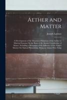 Aether and Matter