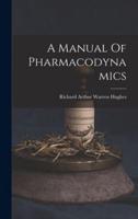 A Manual Of Pharmacodynamics