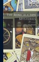 The Rosicrucian Mysteries