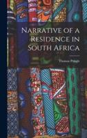 Narrative of a Residence in South Africa