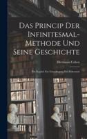 Das Princip Der Infinitesmal-Methode Und Seine Geschichte