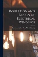Insulation and Design of Electrical Windings