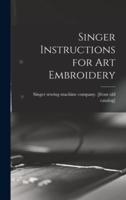 Singer Instructions for Art Embroidery